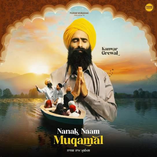 Nanak Naam Muqamal Kanwar Grewal Mp3 Song Download Djjohal